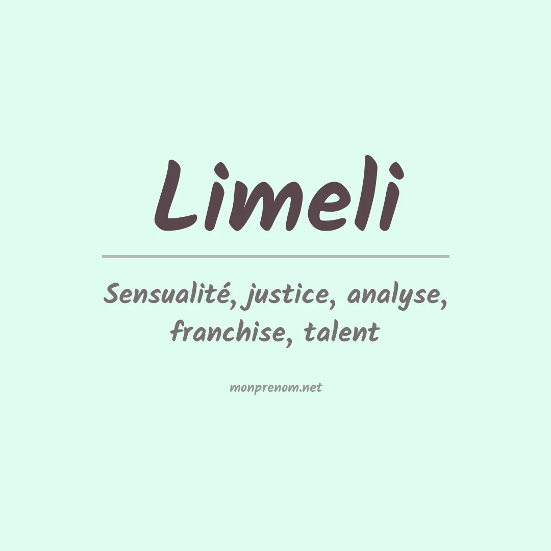 Signification du Prénom Limeli Signification du Prénom Limeli