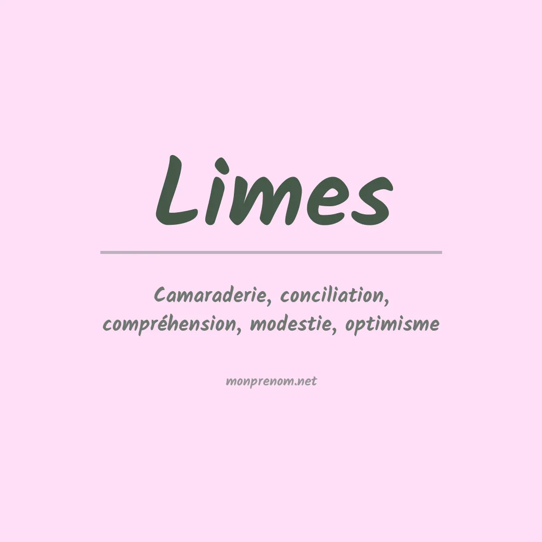 Signification du Prénom Limes