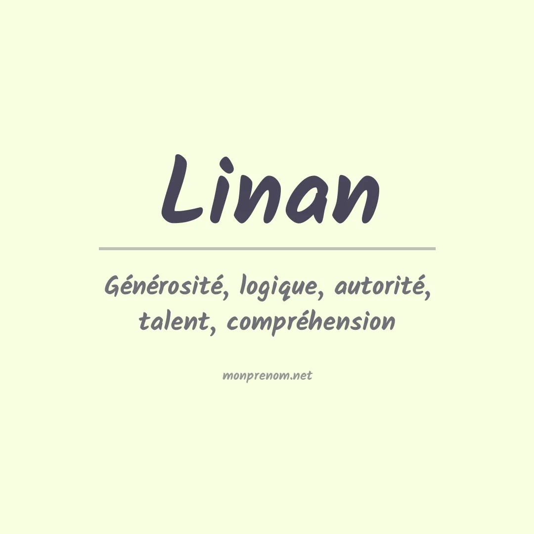 Signification du Prénom Linan