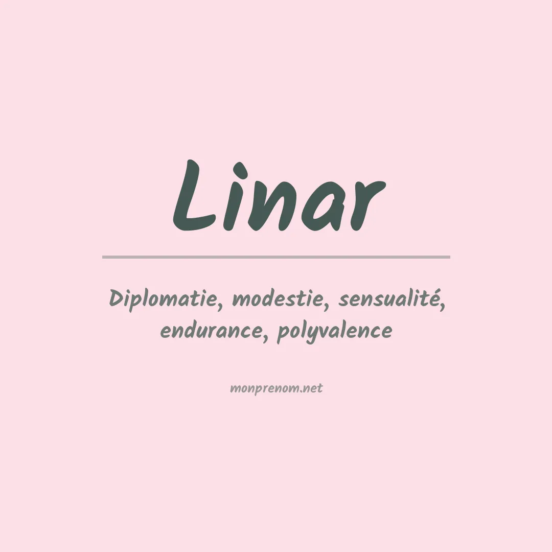 Signification du Prénom Linar