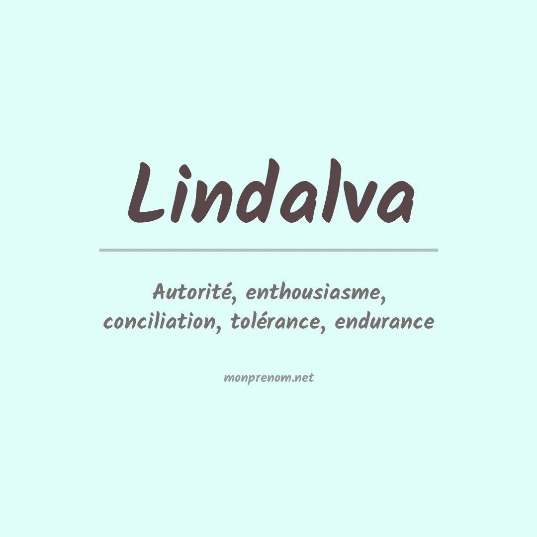 Signification du Prénom Lindalva