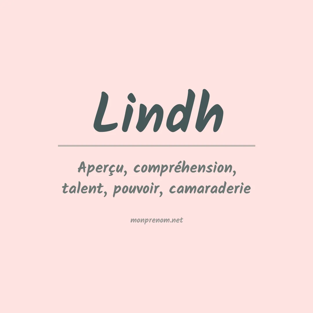 Signification du Prénom Lindh