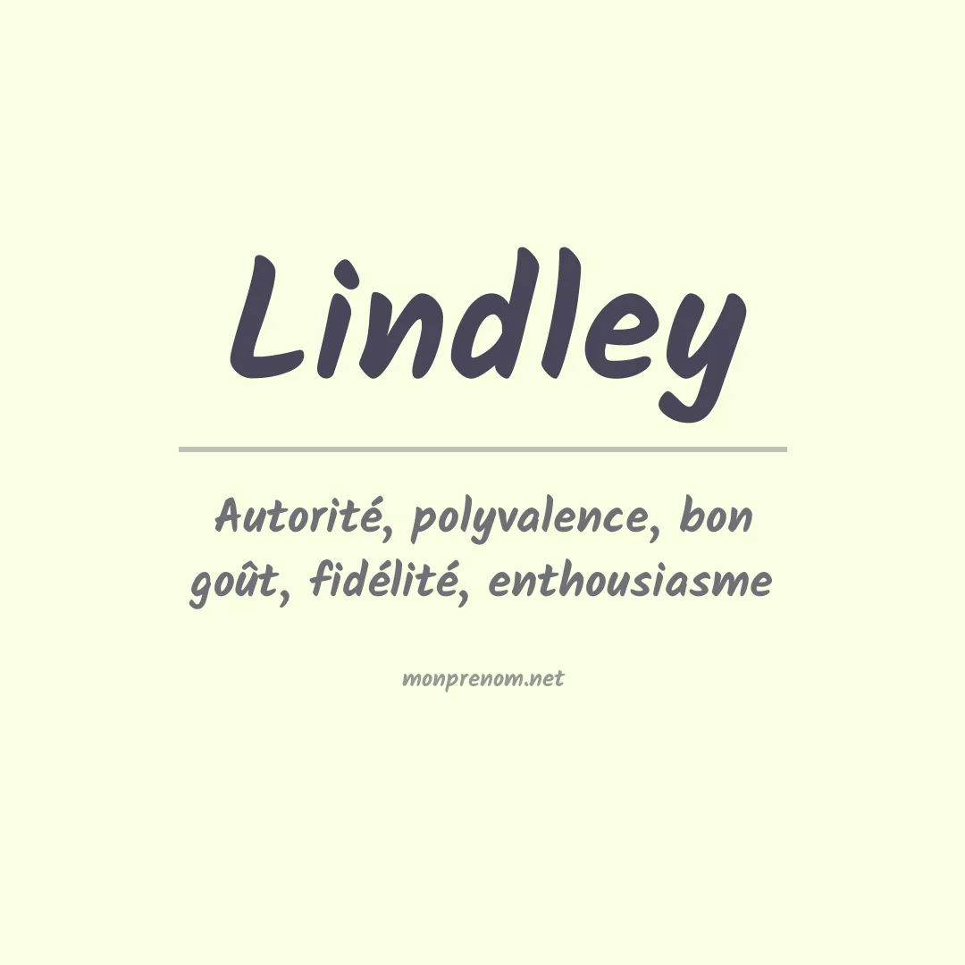 Signification du Prénom Lindley