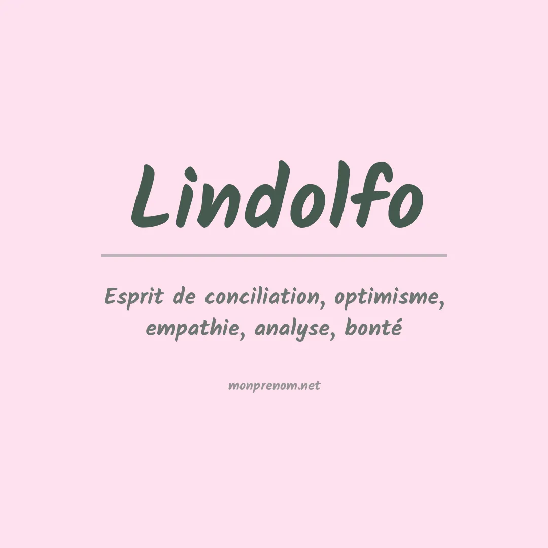 Signification du Prénom Lindolfo Signification du Prénom Lindolfo