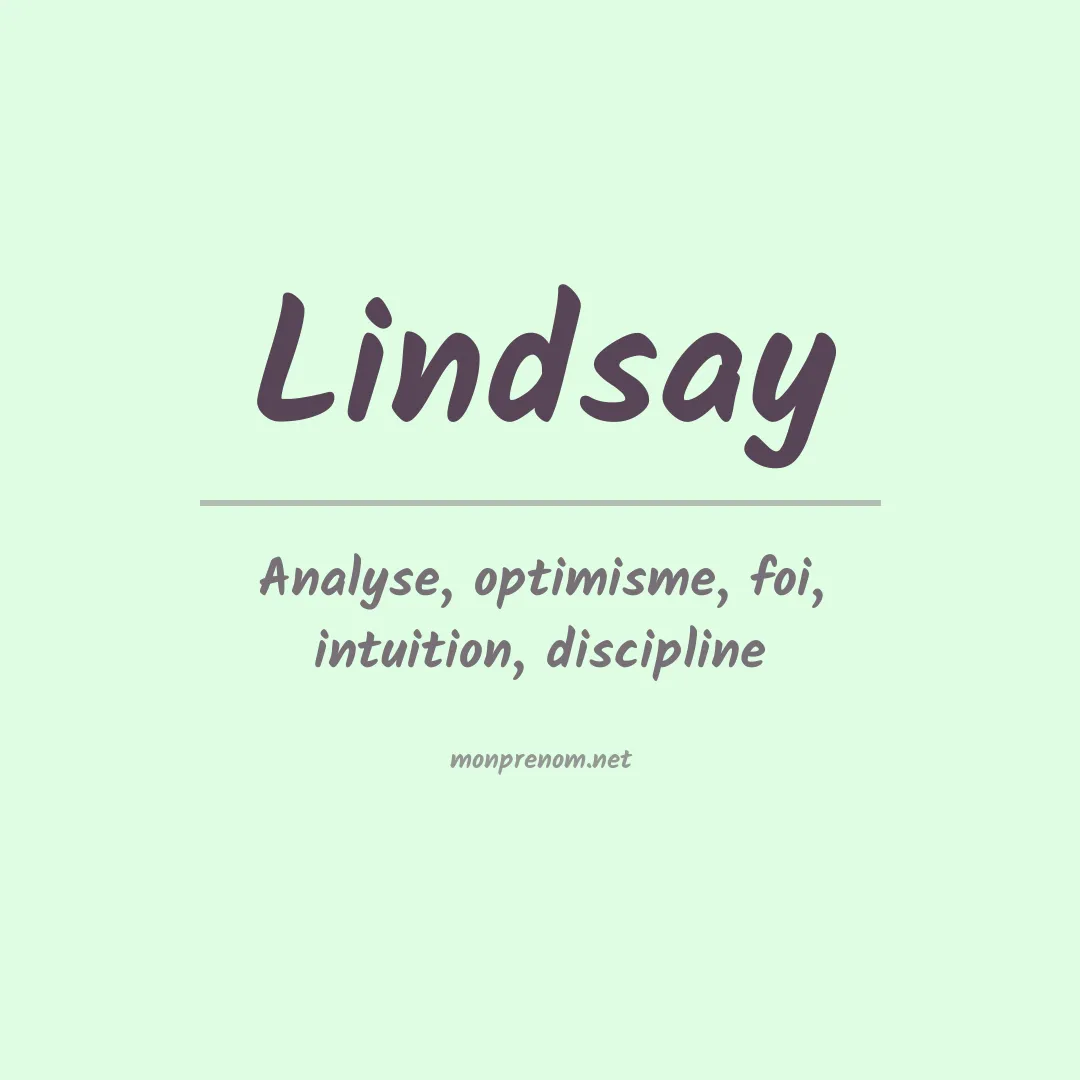 Signification du Prénom Lindsay