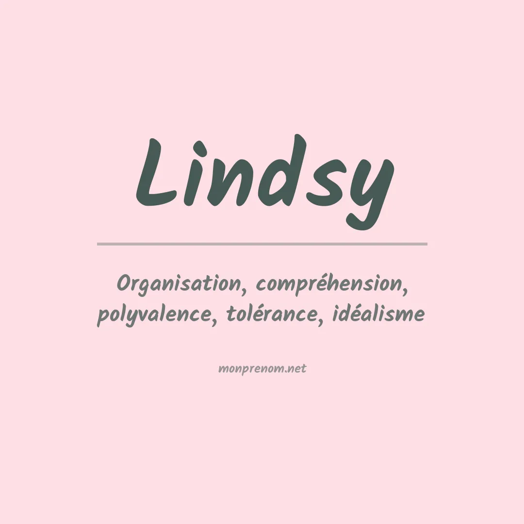 Signification du Prénom Lindsy