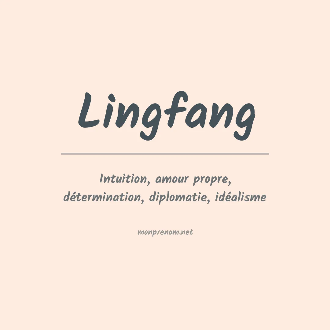 Signification du Prénom Lingfang