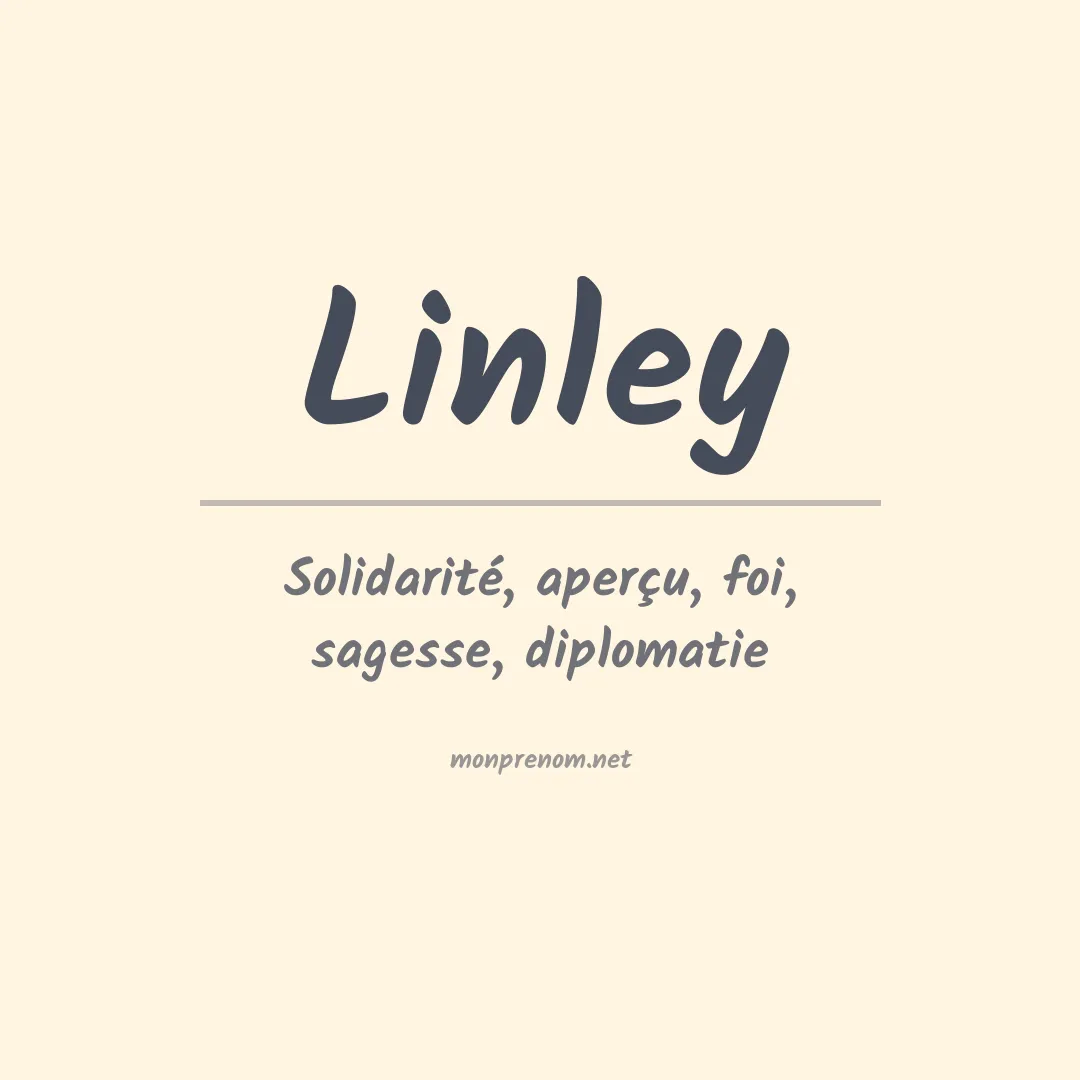 Signification du Prénom Linley