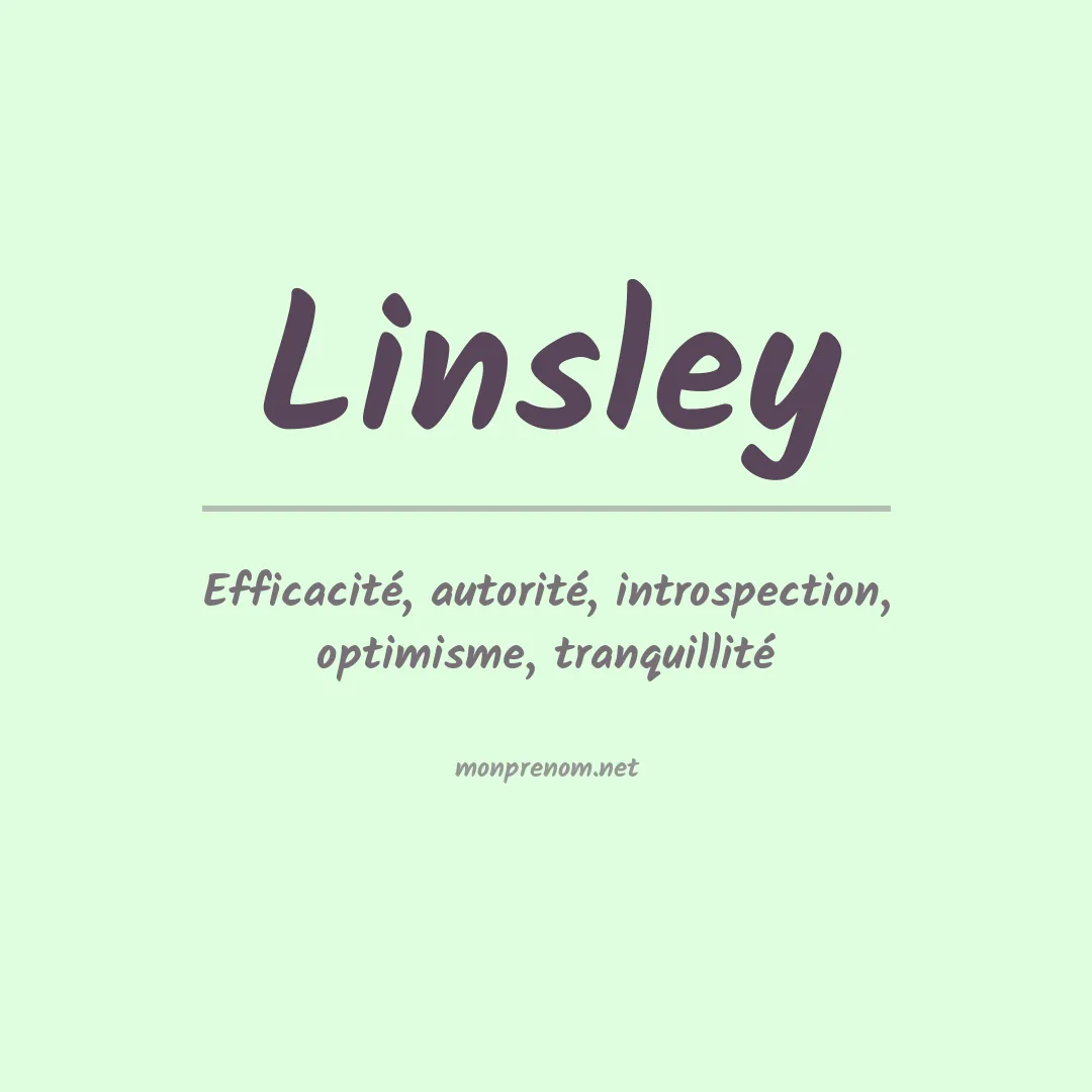 Signification du Prénom Linsley