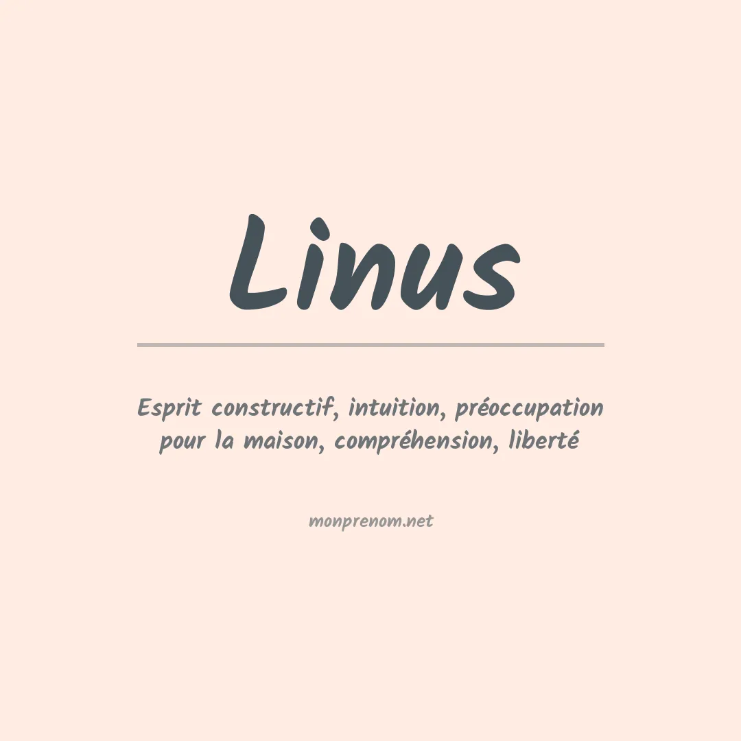 Signification du Prénom Linus