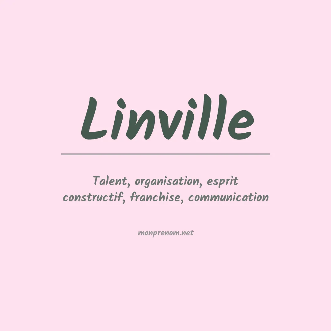 Signification du Prénom Linville