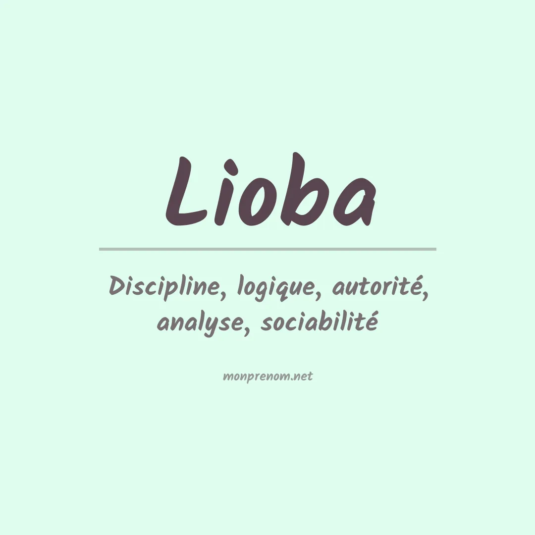Signification du Prénom Lioba Signification du Prénom Lioba