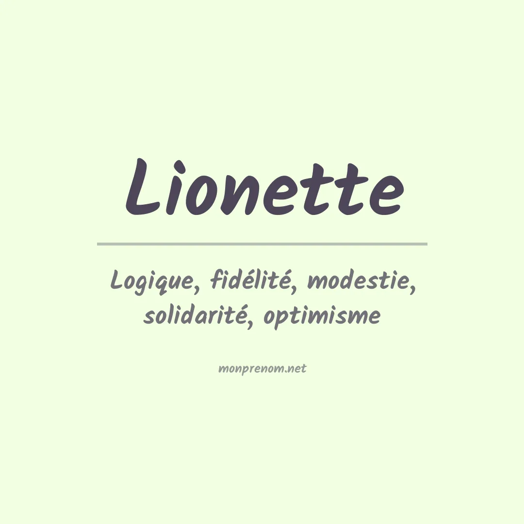 Signification du Prénom Lionette Signification du Prénom Lionette