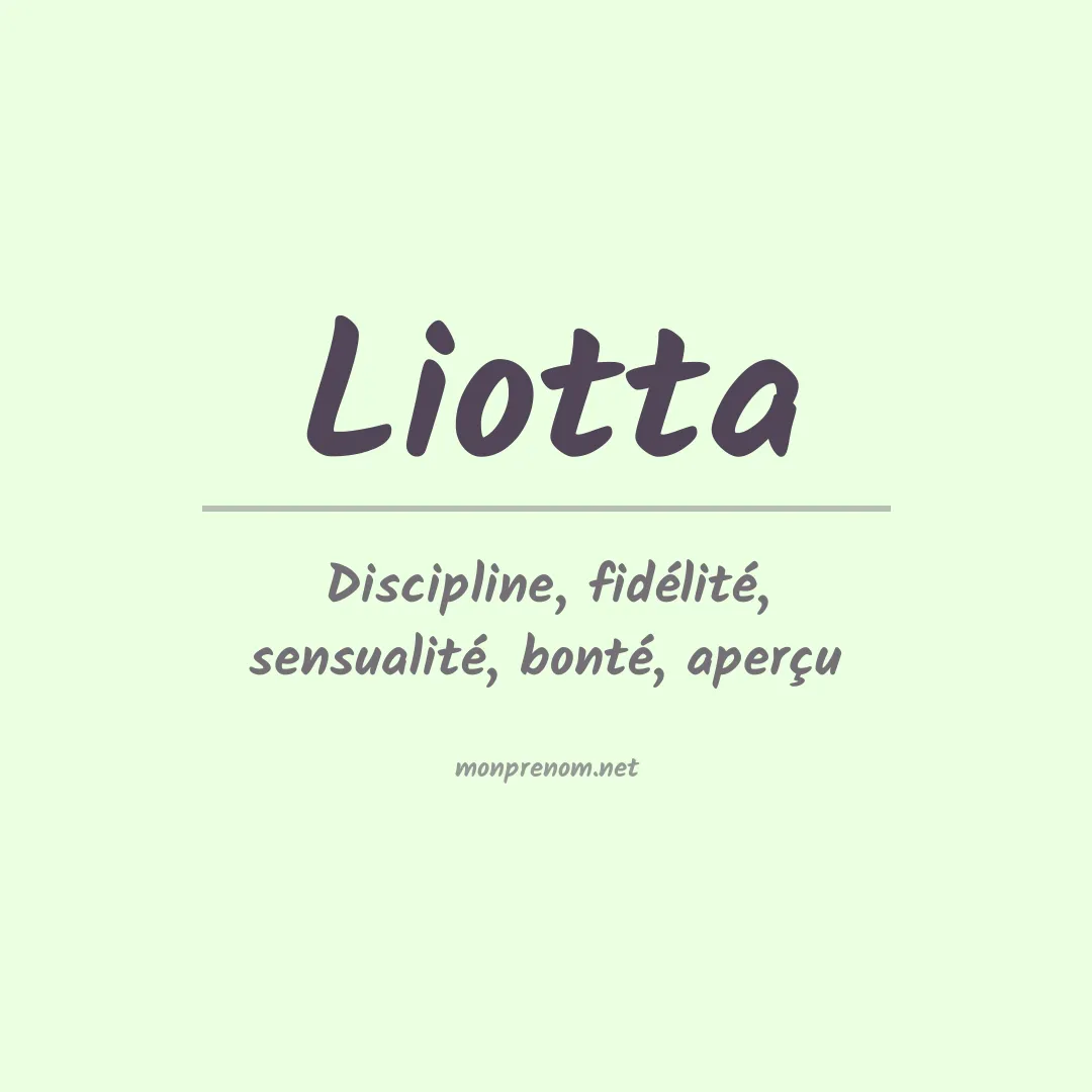 Signification du Prénom Liotta
