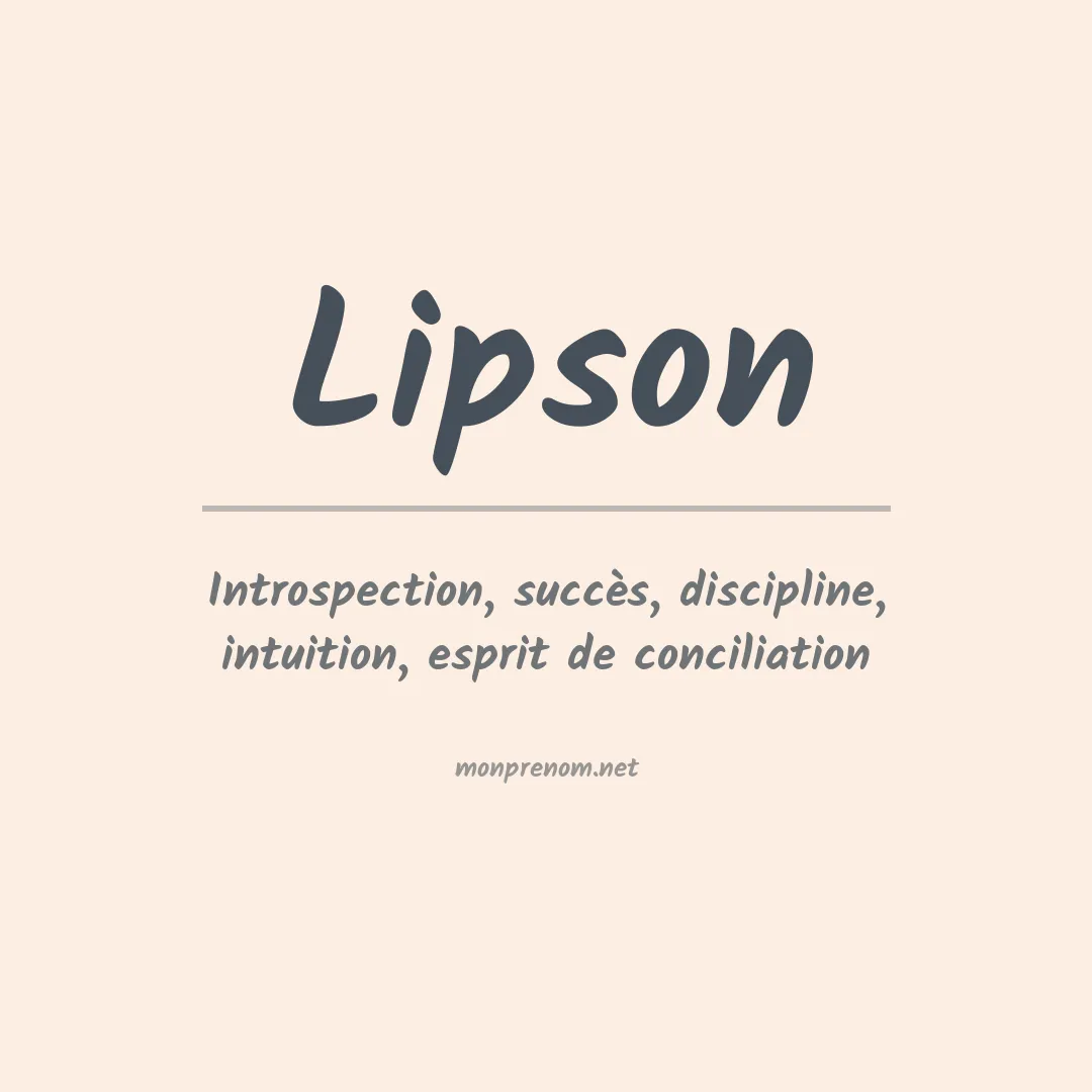 Signification du Prénom Lipson