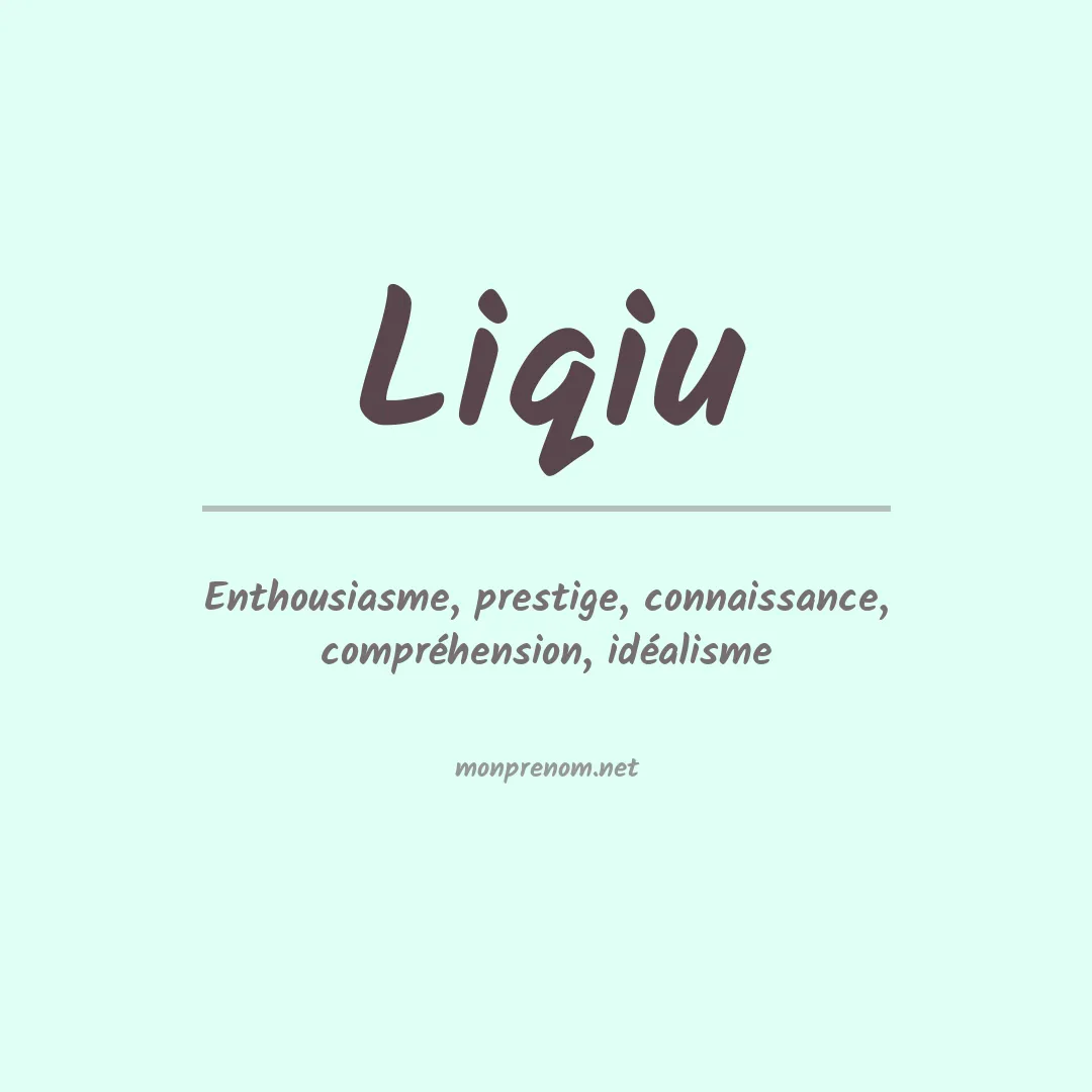 Signification du Prénom Liqiu Signification du Prénom Liqiu