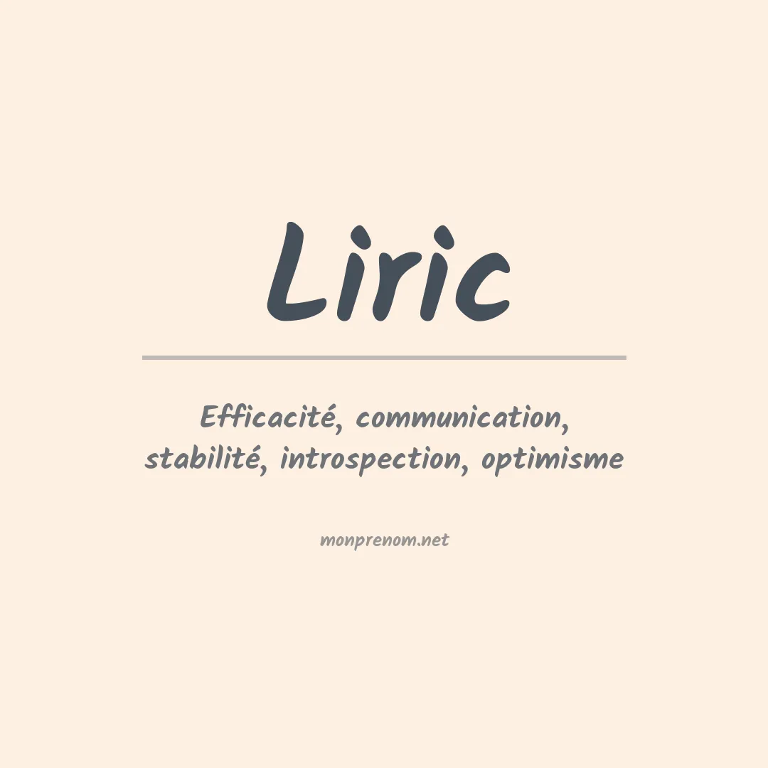 Signification du Prénom Liric Signification du Prénom Liric