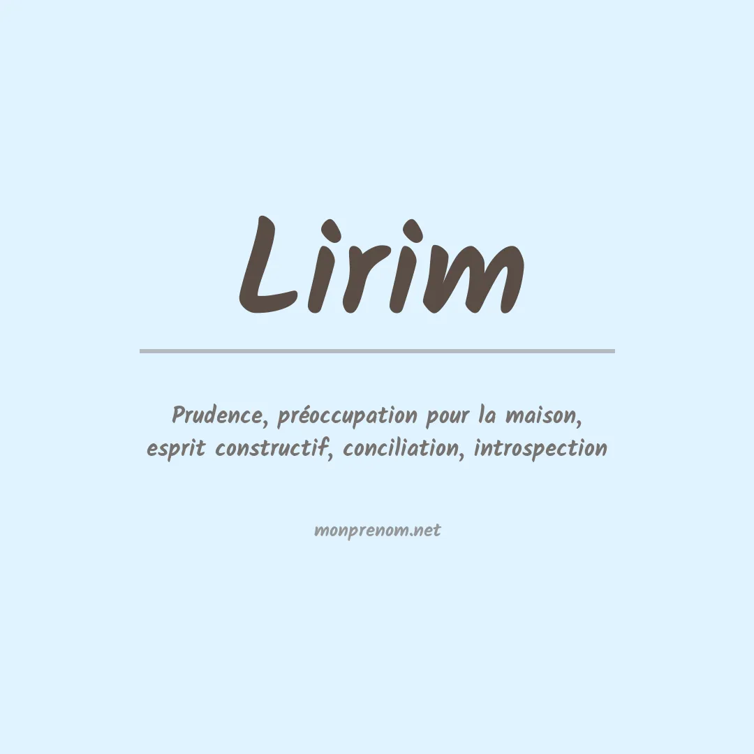 Signification du Prénom Lirim Signification du Prénom Lirim