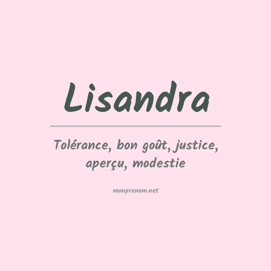 Signification du Prénom Lisandra