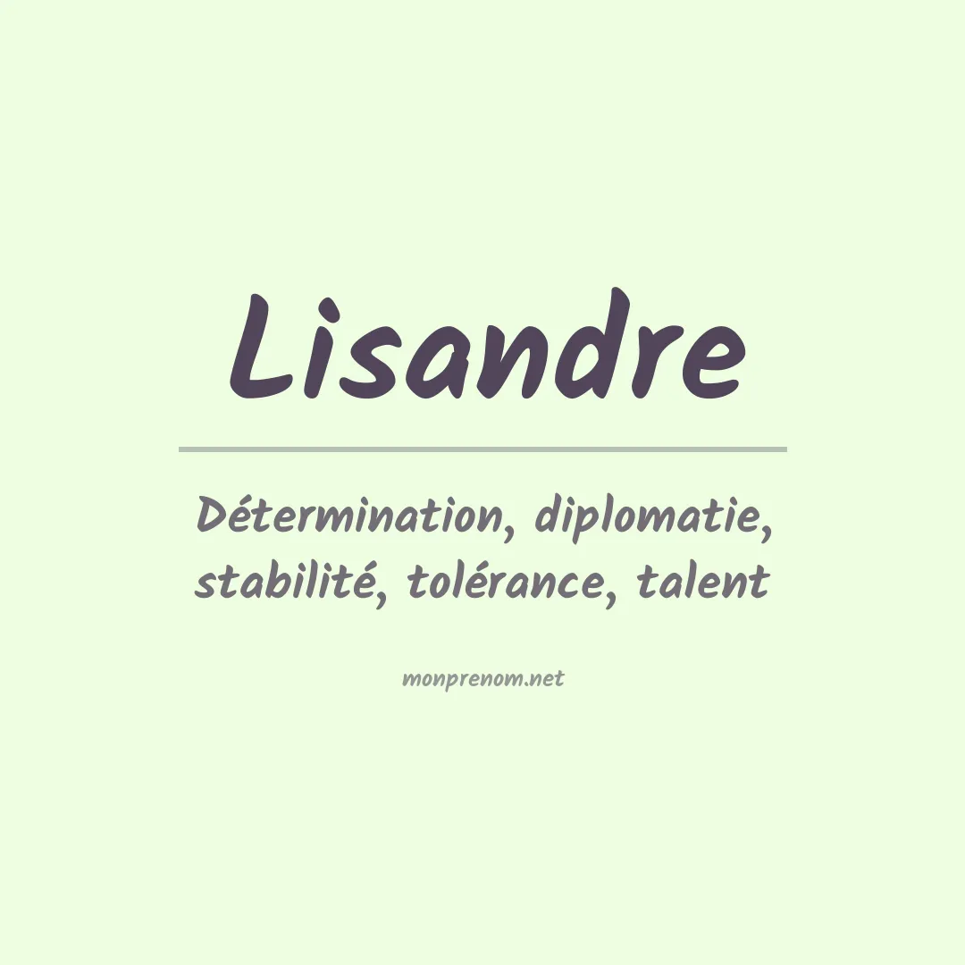 Signification du Prénom Lisandre Signification du Prénom Lisandre