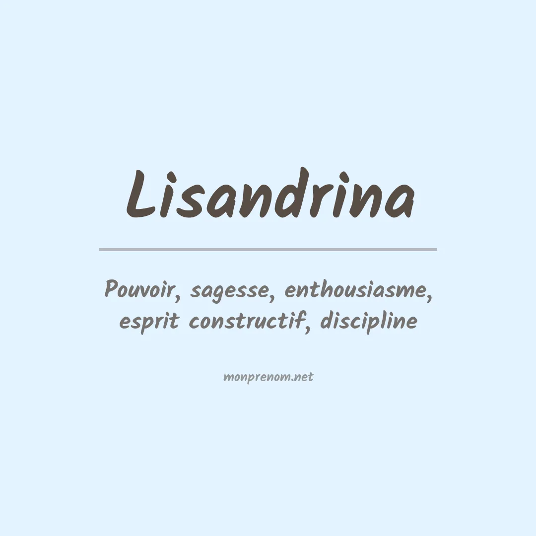 Signification du Prénom Lisandrina Signification du Prénom Lisandrina