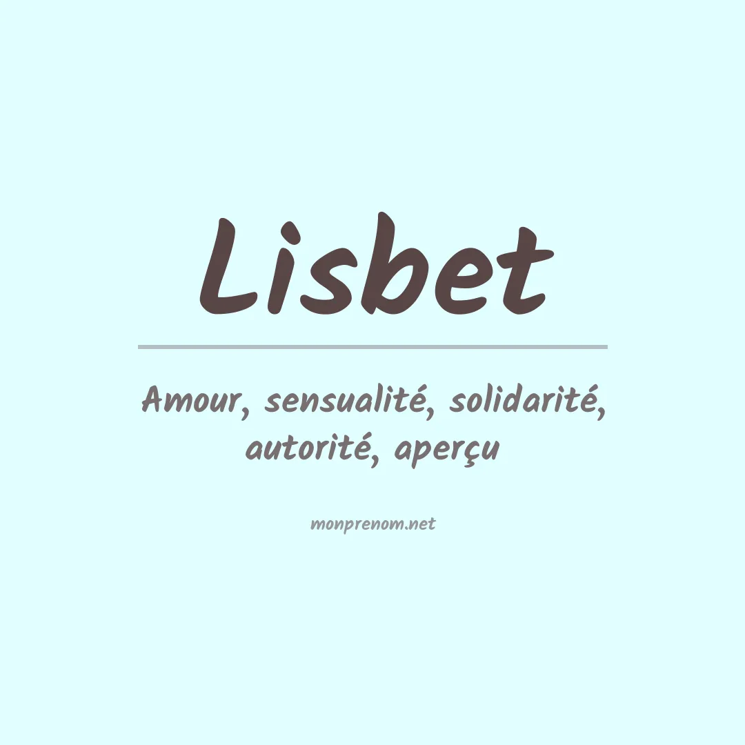 Signification du Prénom Lisbet