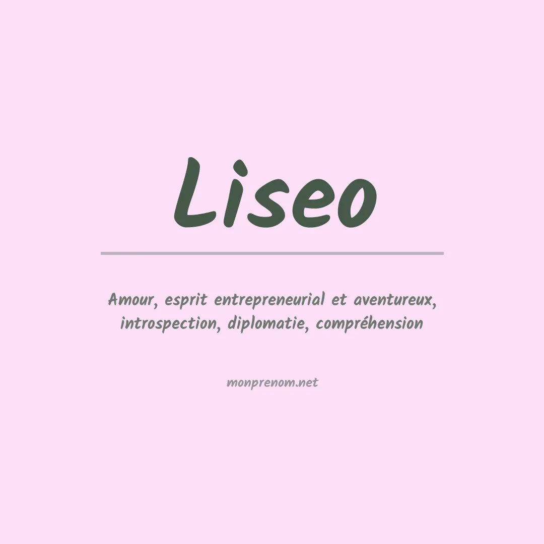 Signification du Prénom Liseo Signification du Prénom Liseo