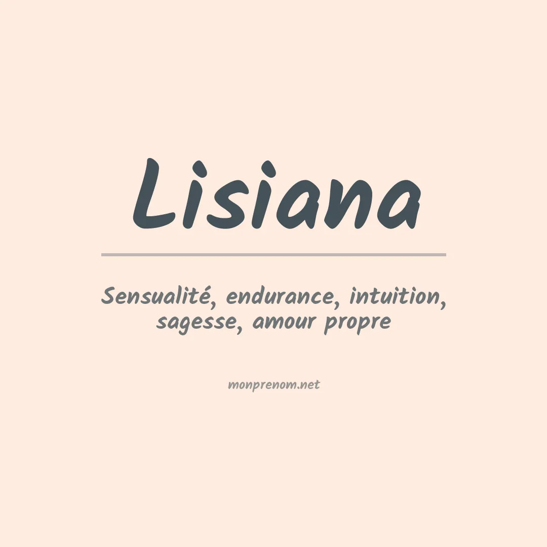 Signification du Prénom Lisiana Signification du Prénom Lisiana