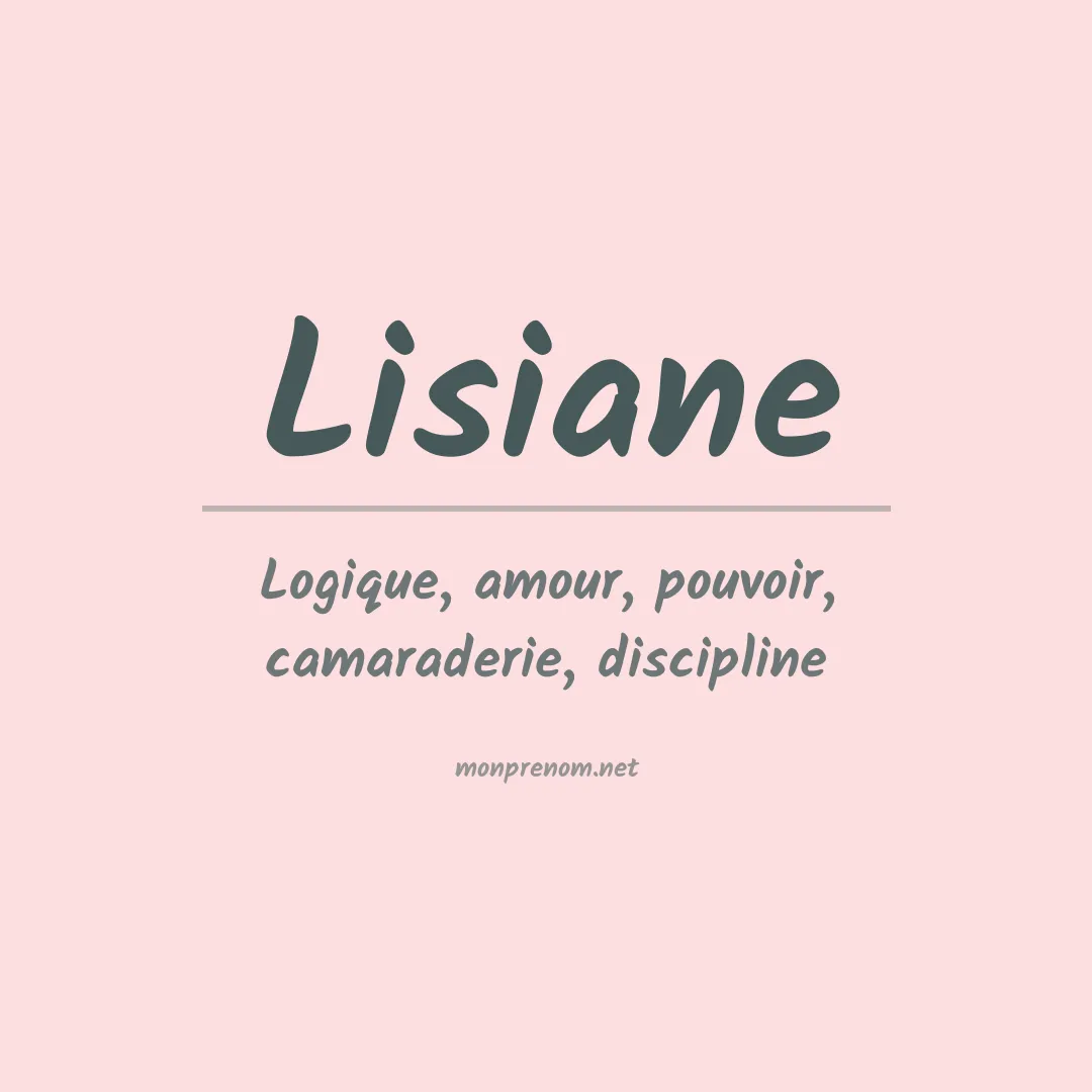 Signification du Prénom Lisiane Signification du Prénom Lisiane