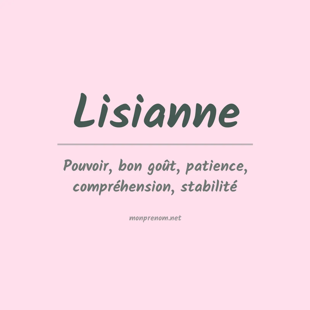 Signification du Prénom Lisianne Signification du Prénom Lisianne