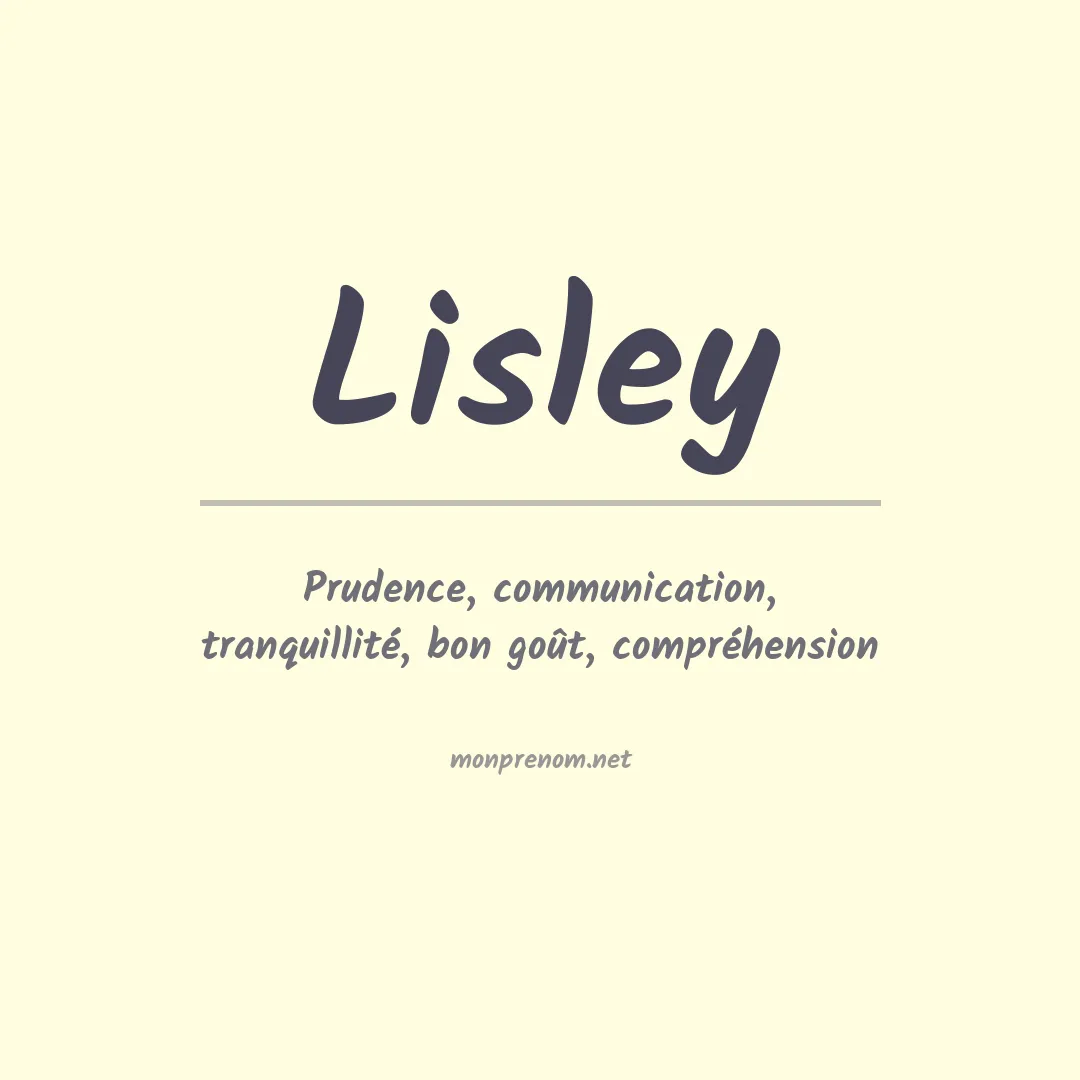 Signification du Prénom Lisley