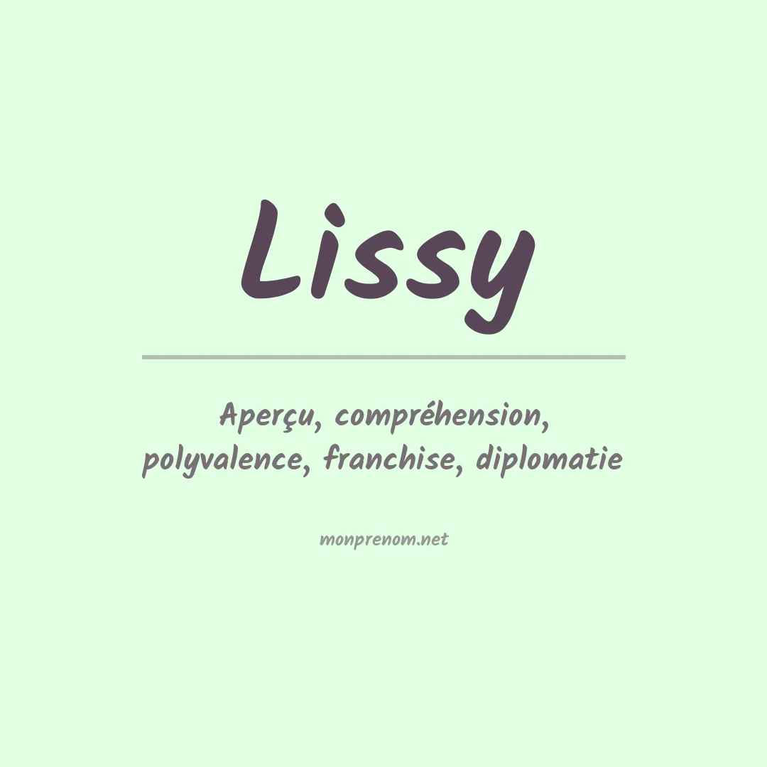 Signification du Prénom Lissy