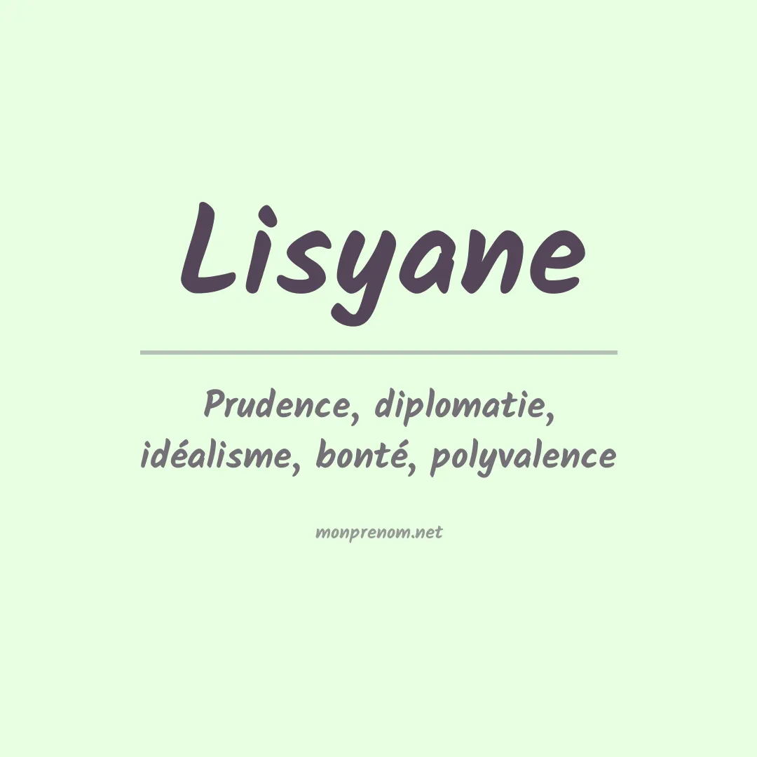 Signification du Prénom Lisyane Signification du Prénom Lisyane