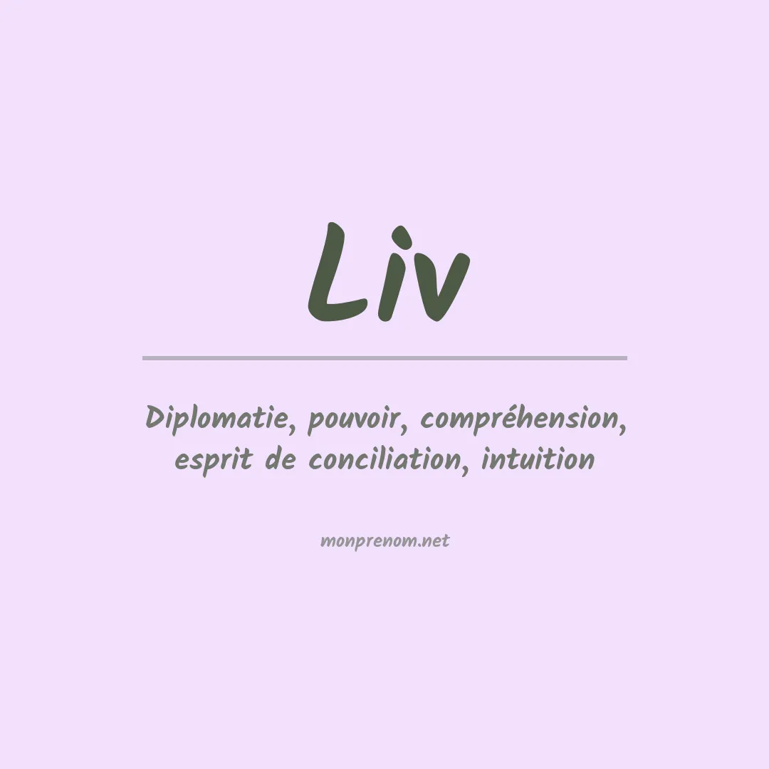 Signification du Prénom Liv