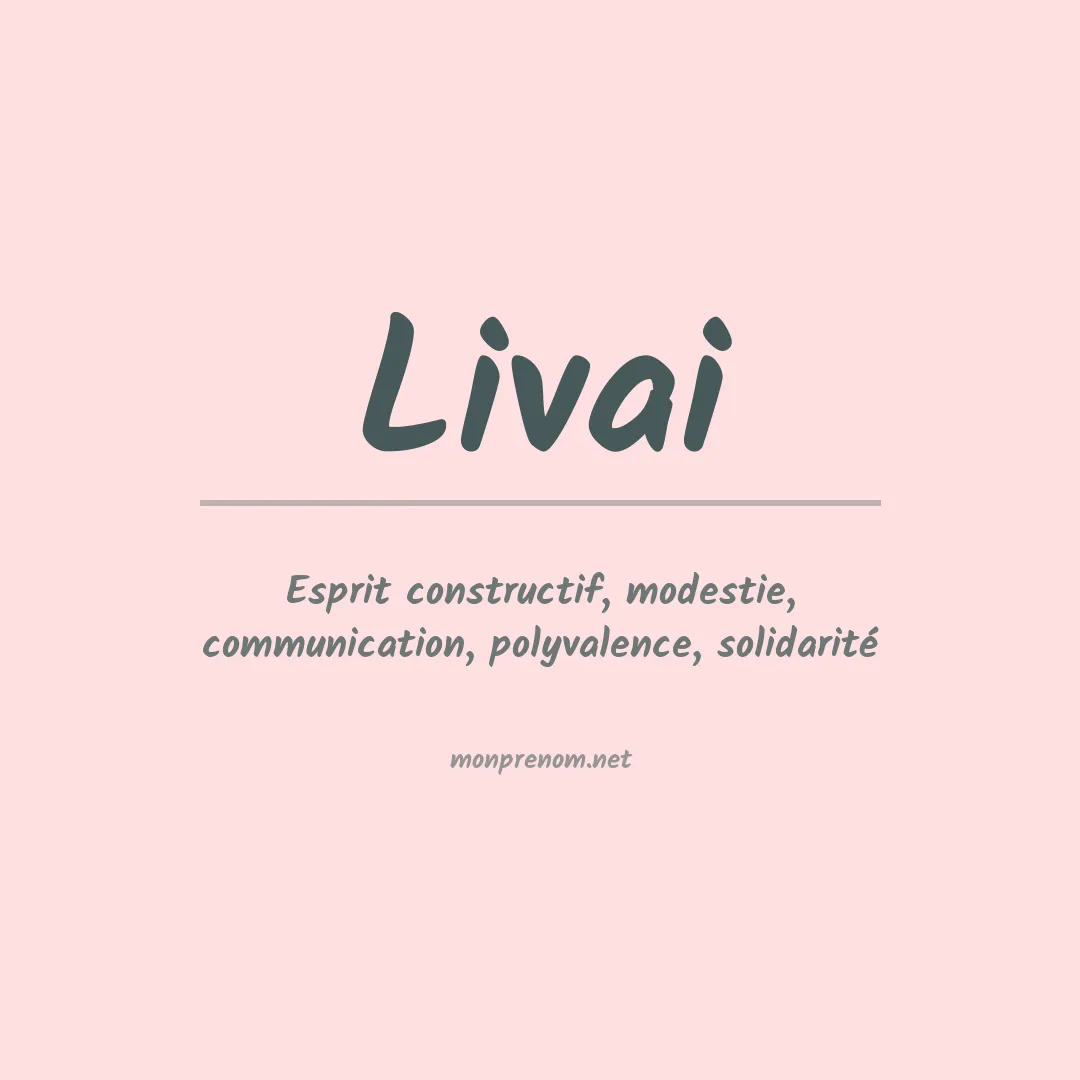 Signification du Prénom Livai Signification du Prénom Livai