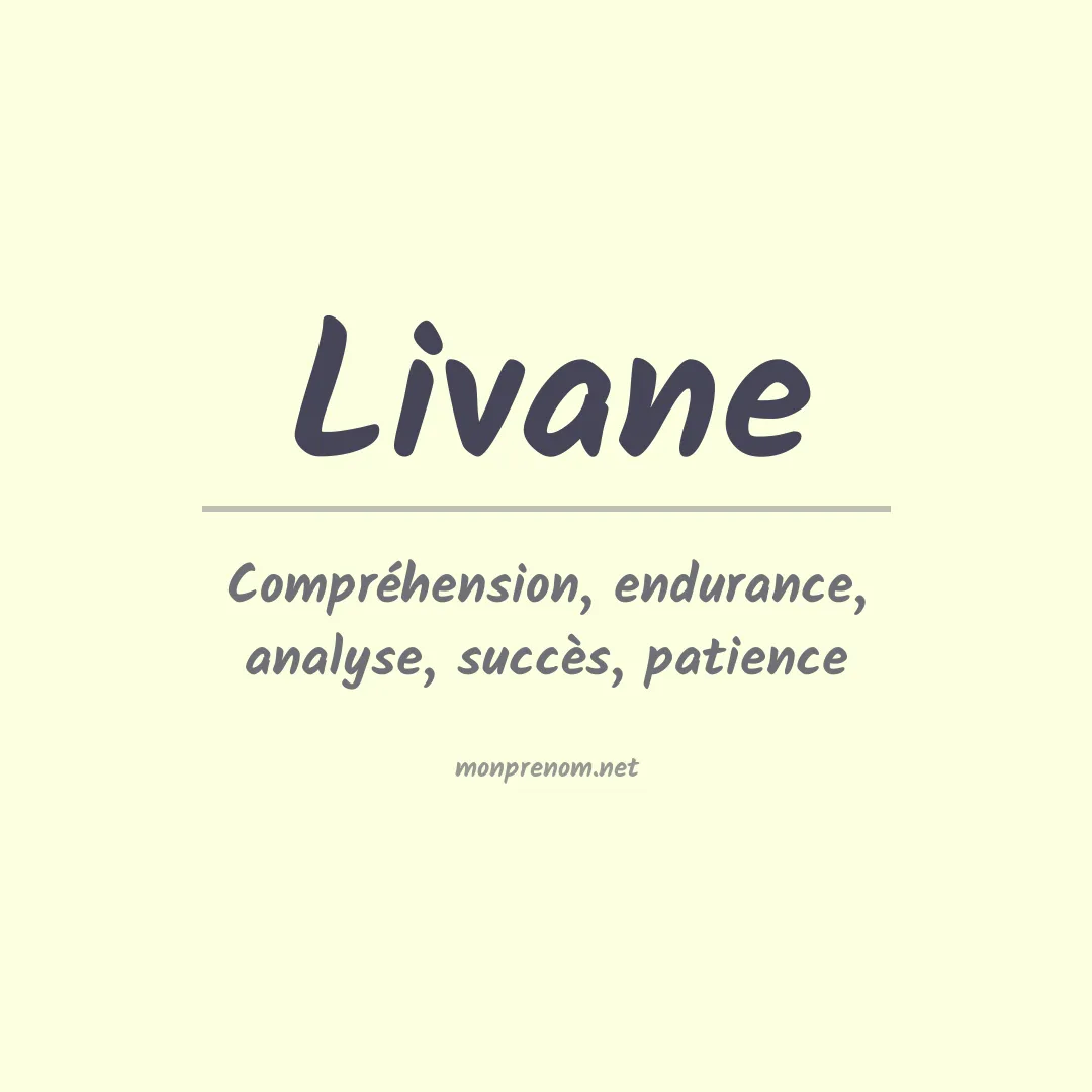 Signification du Prénom Livane