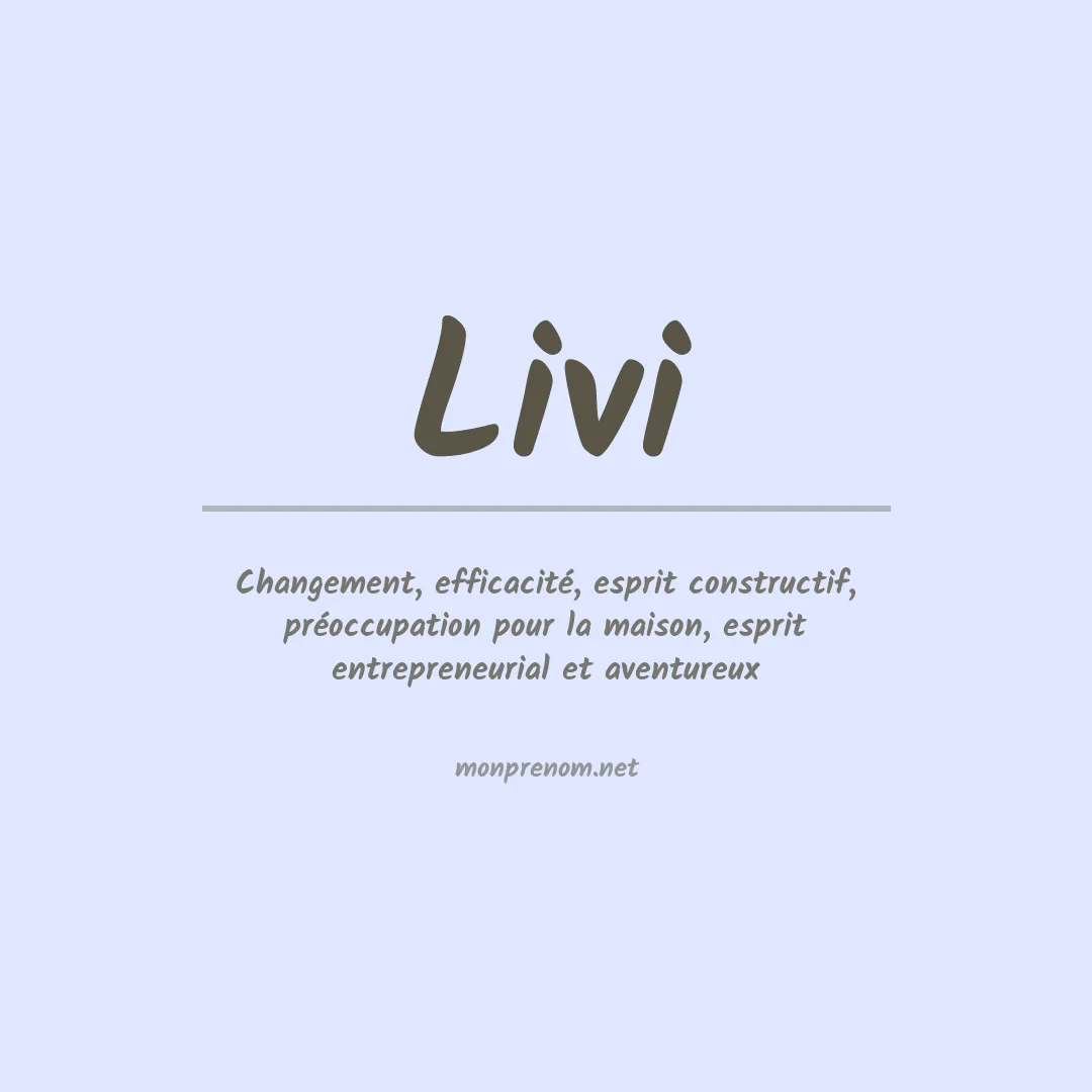 Signification du Prénom Livi Signification du Prénom Livi