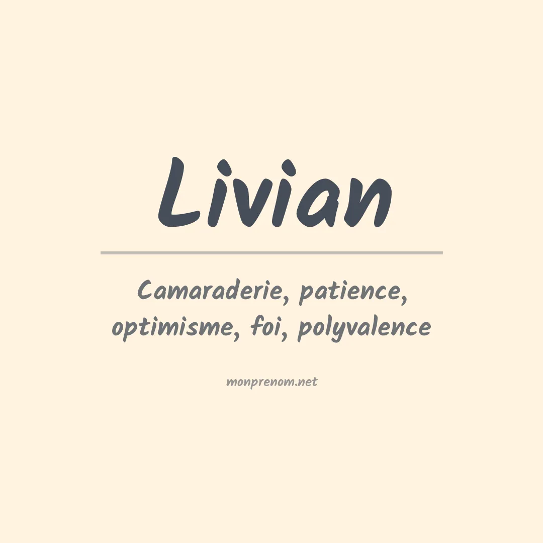 Signification du Prénom Livian Signification du Prénom Livian
