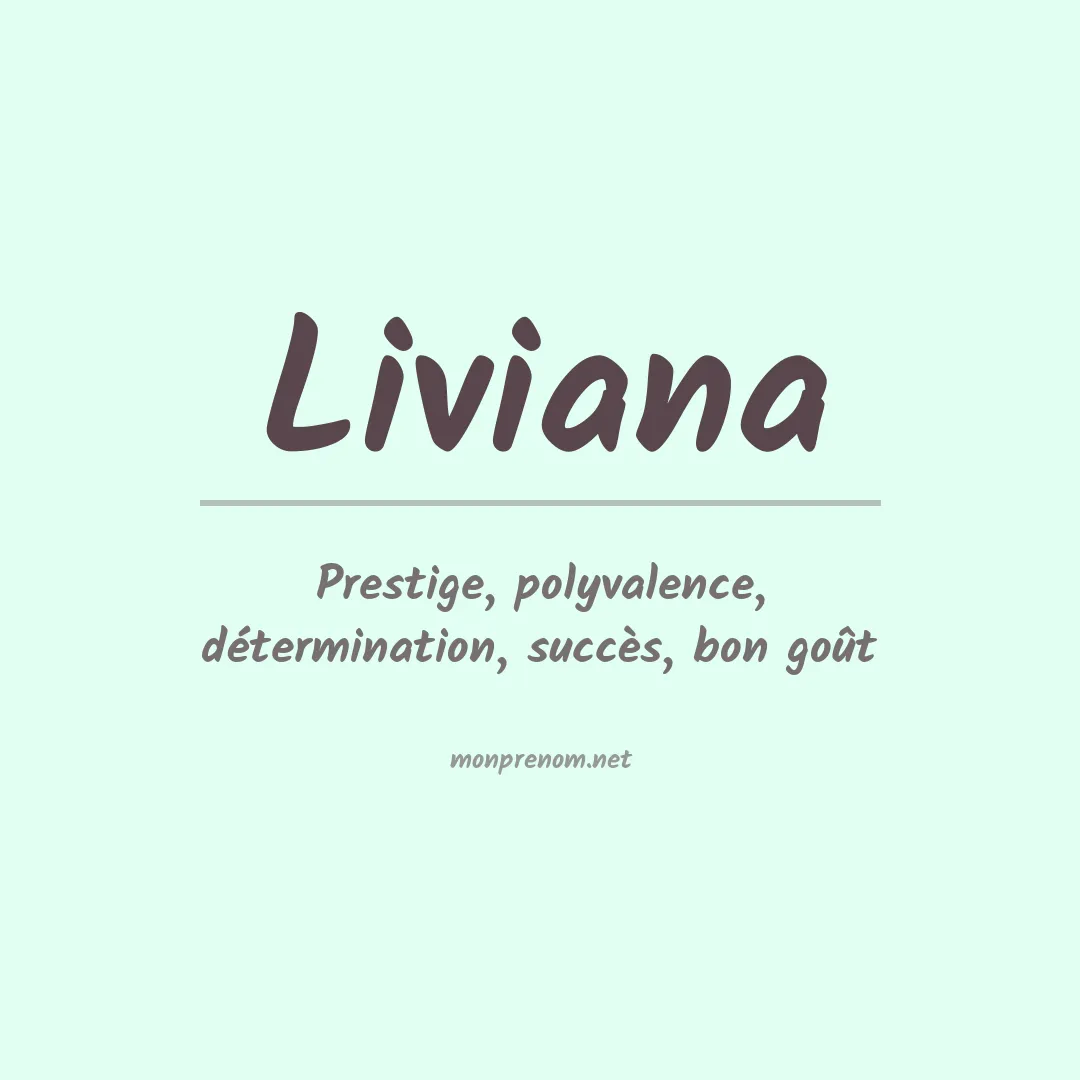 Signification du Prénom Liviana Signification du Prénom Liviana