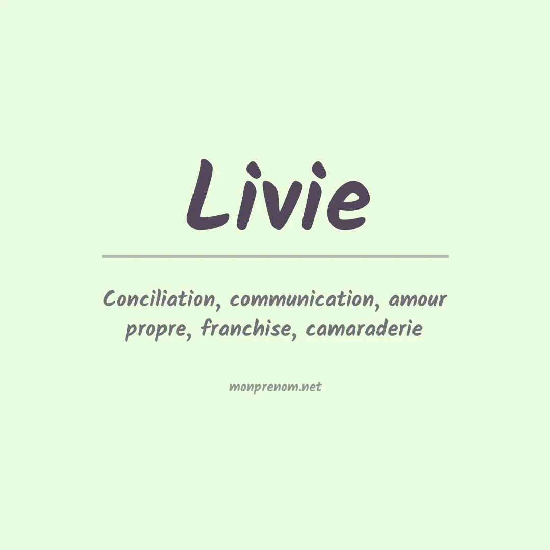 Signification du Prénom Livie Signification du Prénom Livie
