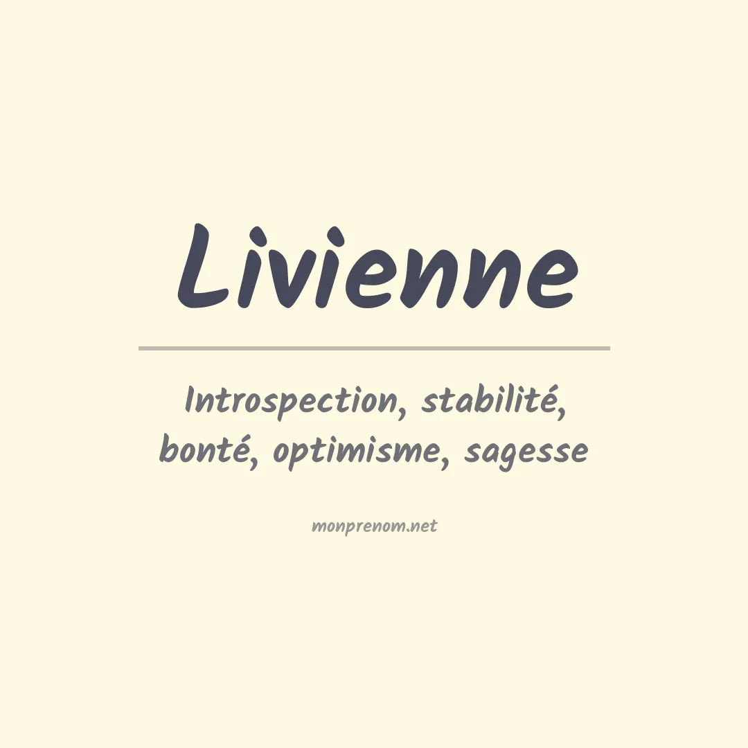 Signification du Prénom Livienne Signification du Prénom Livienne