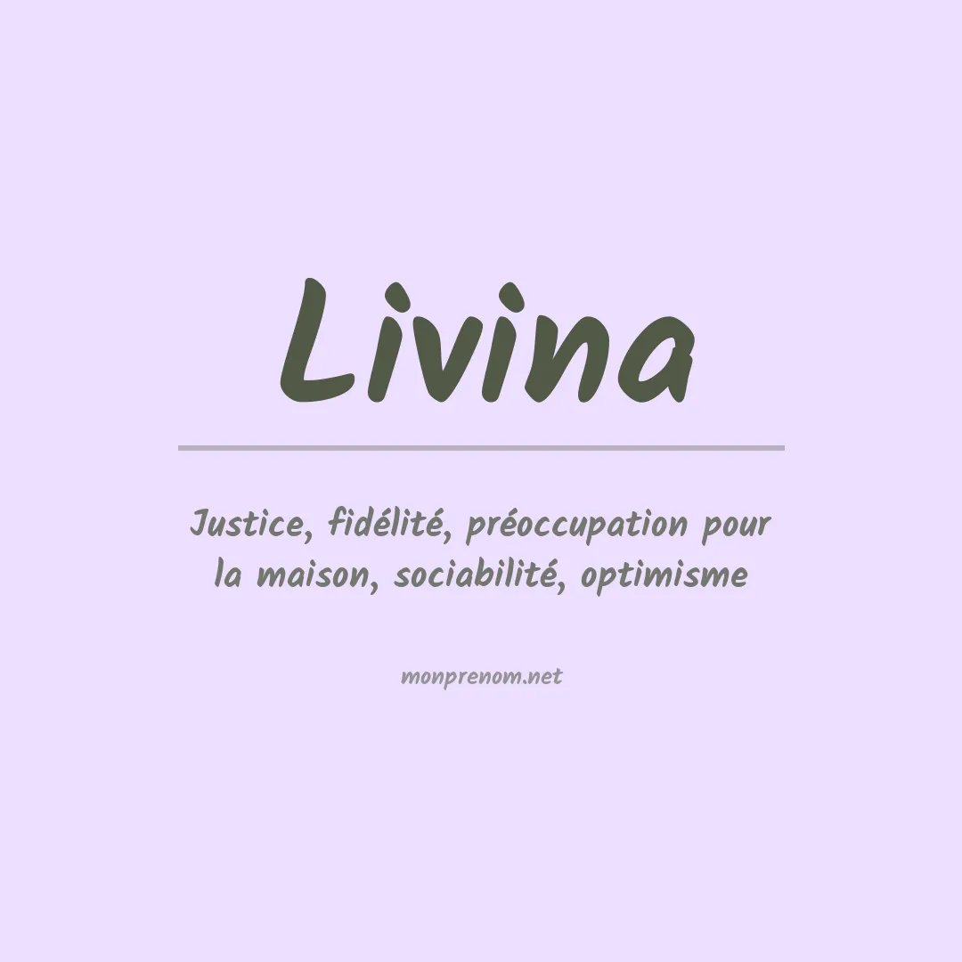 Signification du Prénom Livina Signification du Prénom Livina