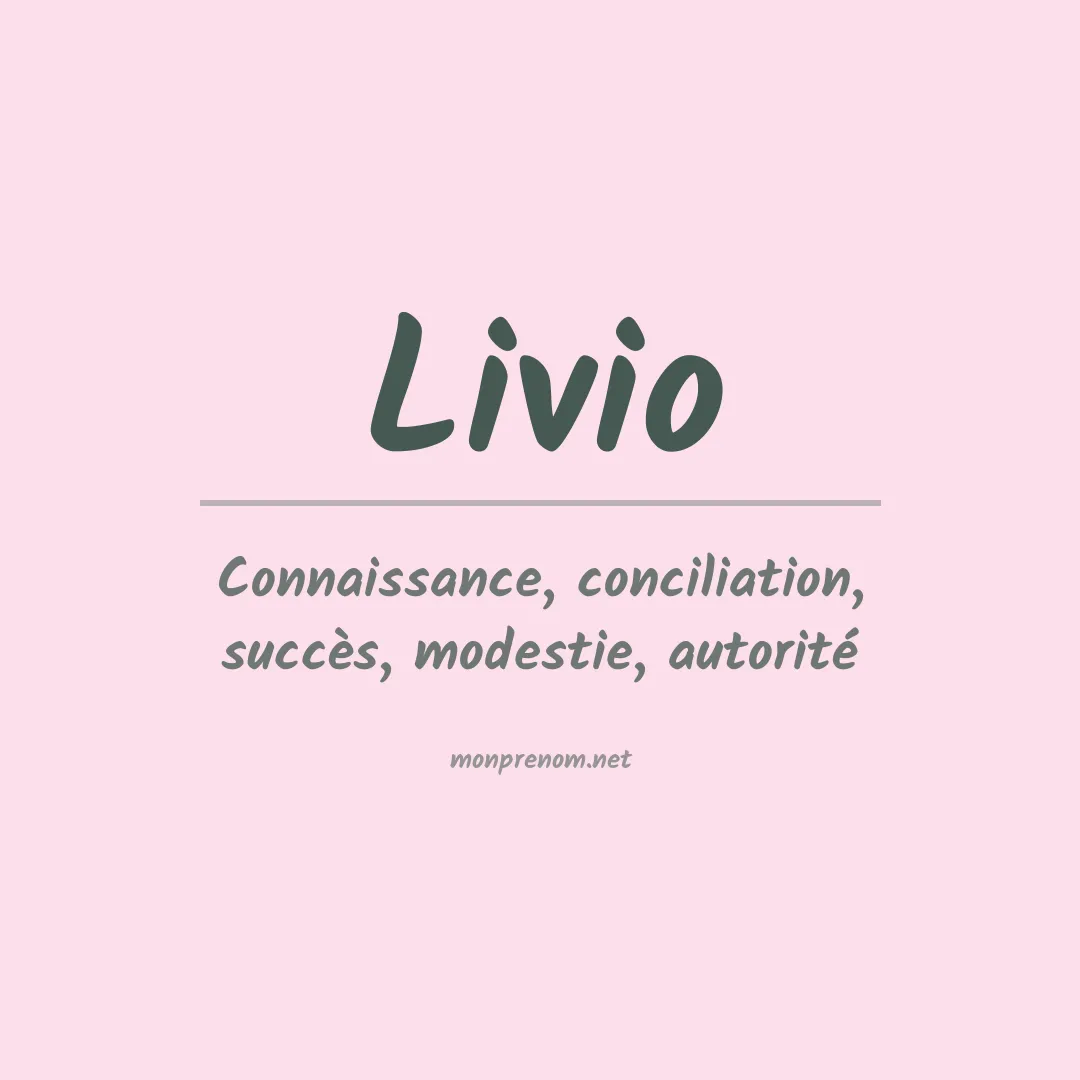 Signification du Prénom Livio