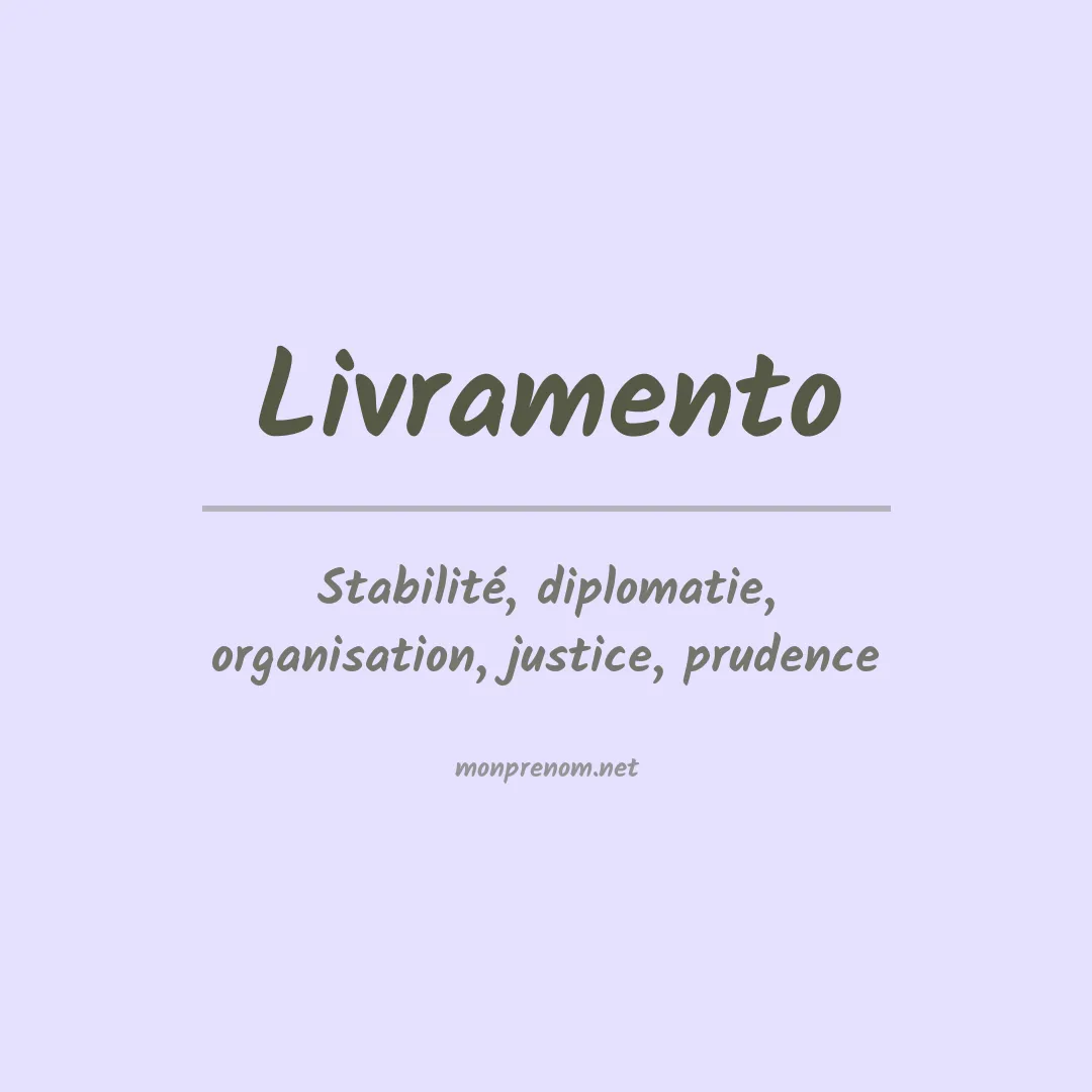 Signification du Prénom Livramento