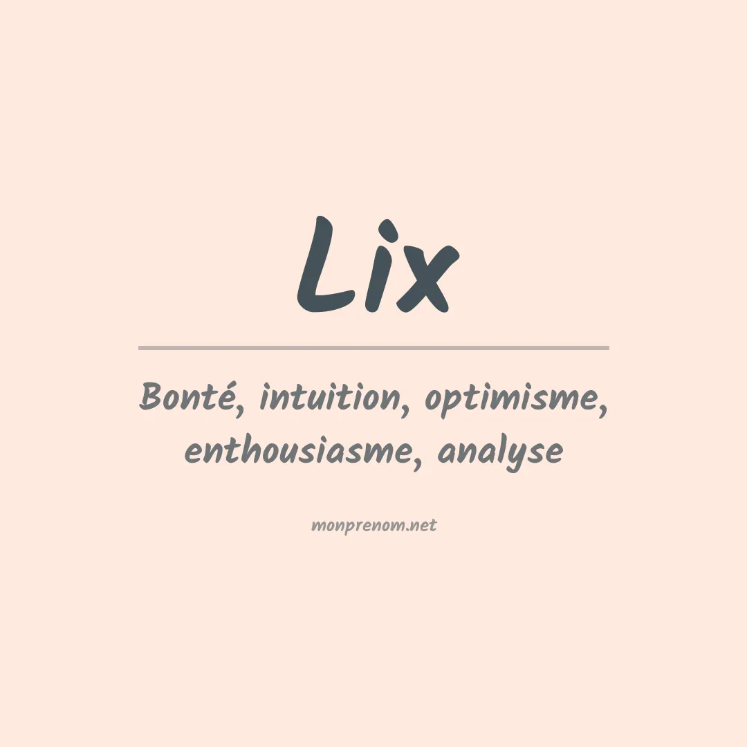 Signification du Prénom Lix