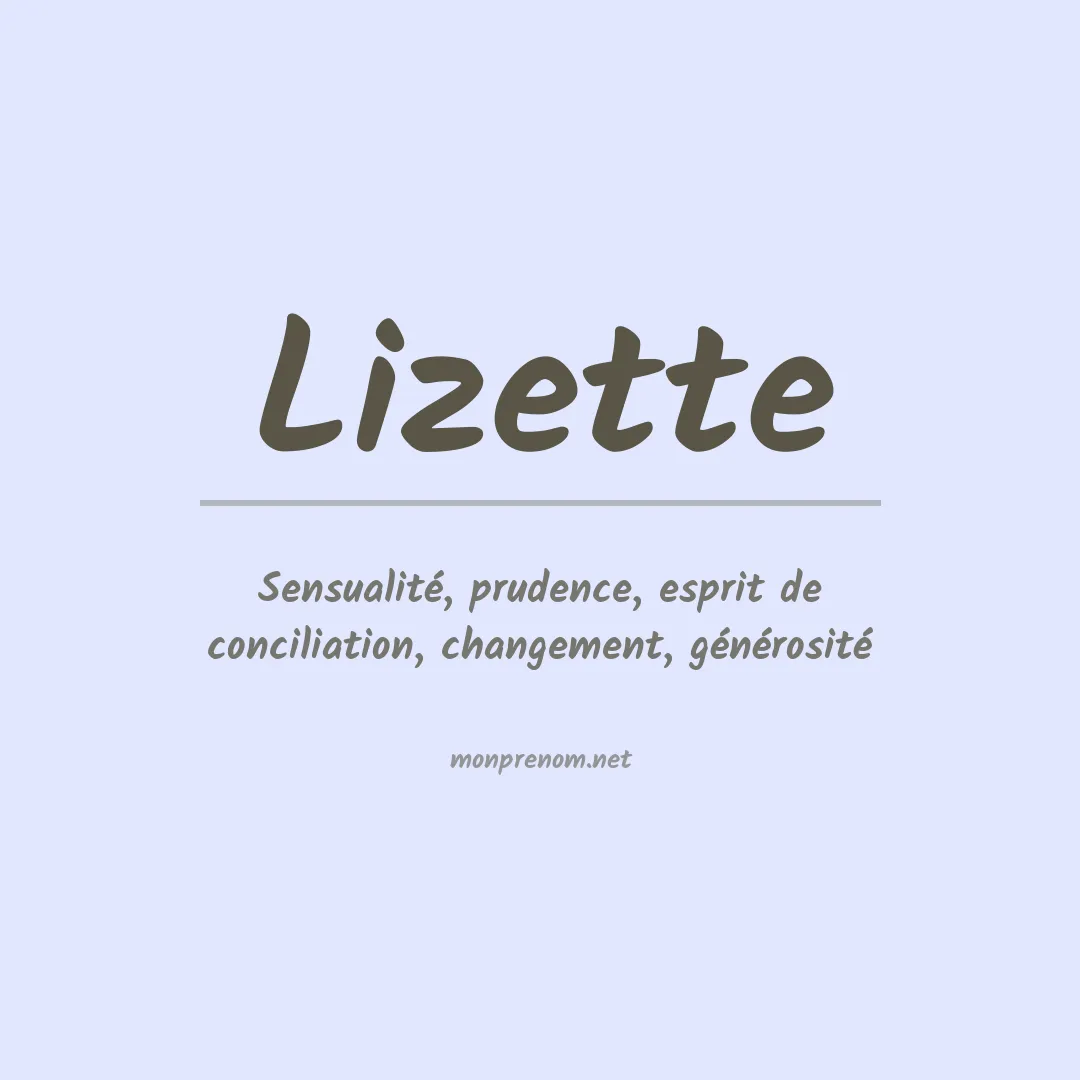 Signification du Prénom Lizette