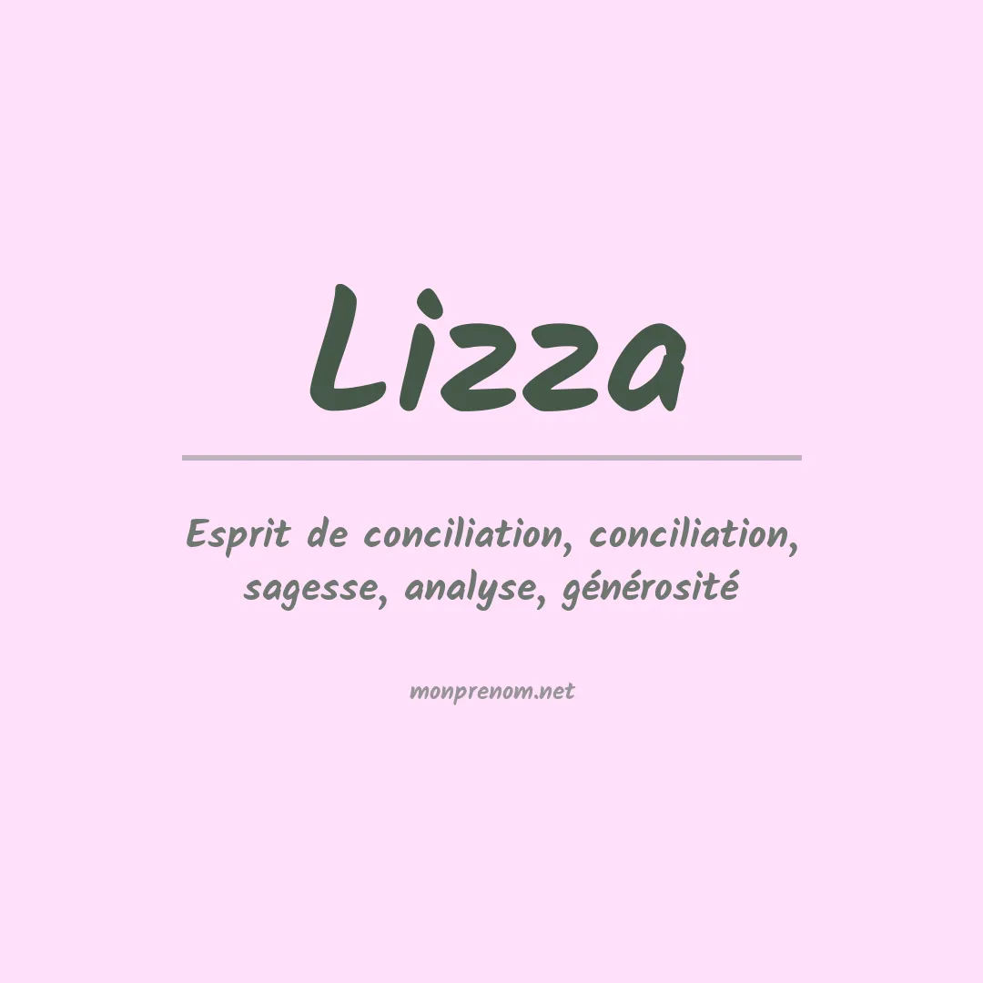 Signification du Prénom Lizza