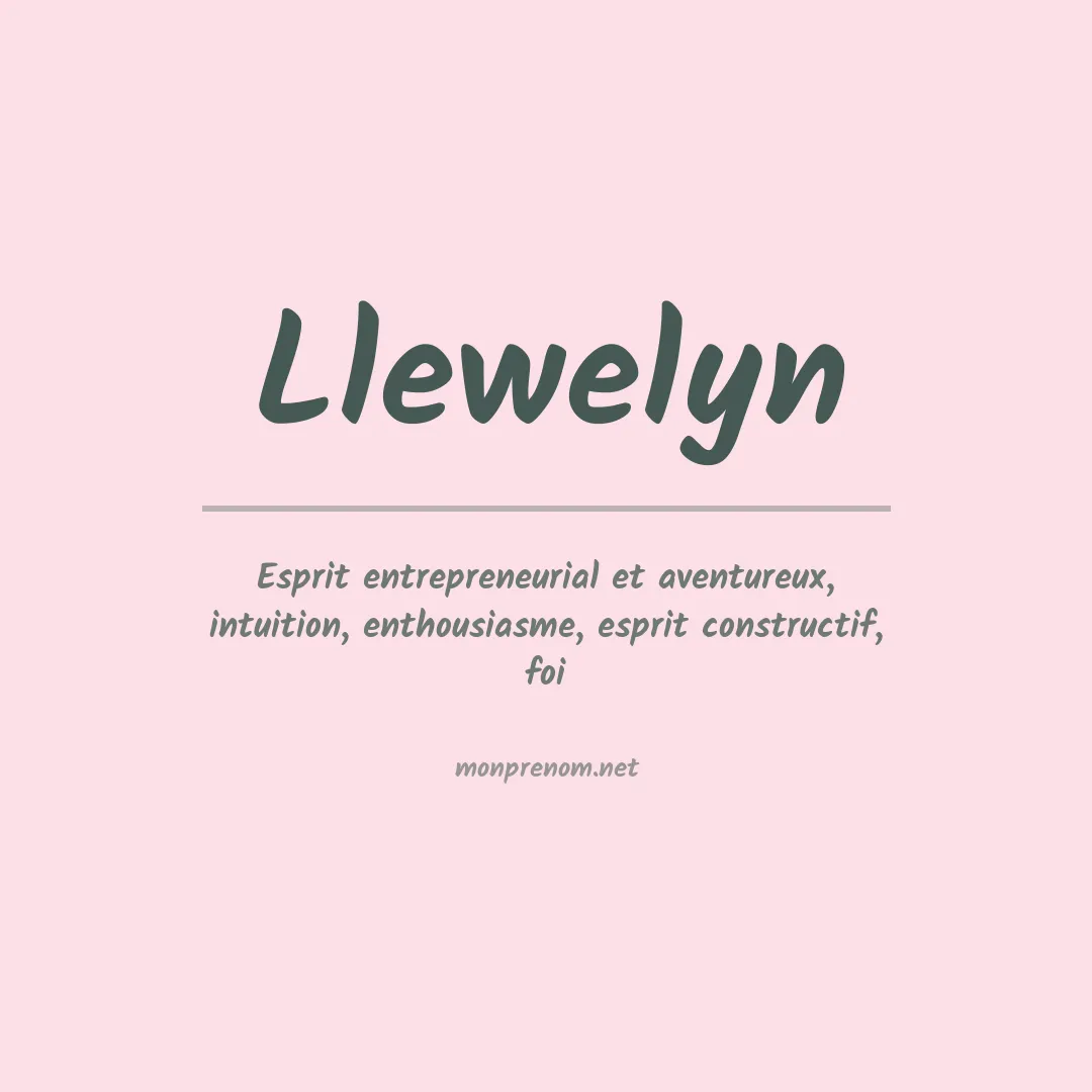 Signification du Prénom Llewelyn Signification du Prénom Llewelyn