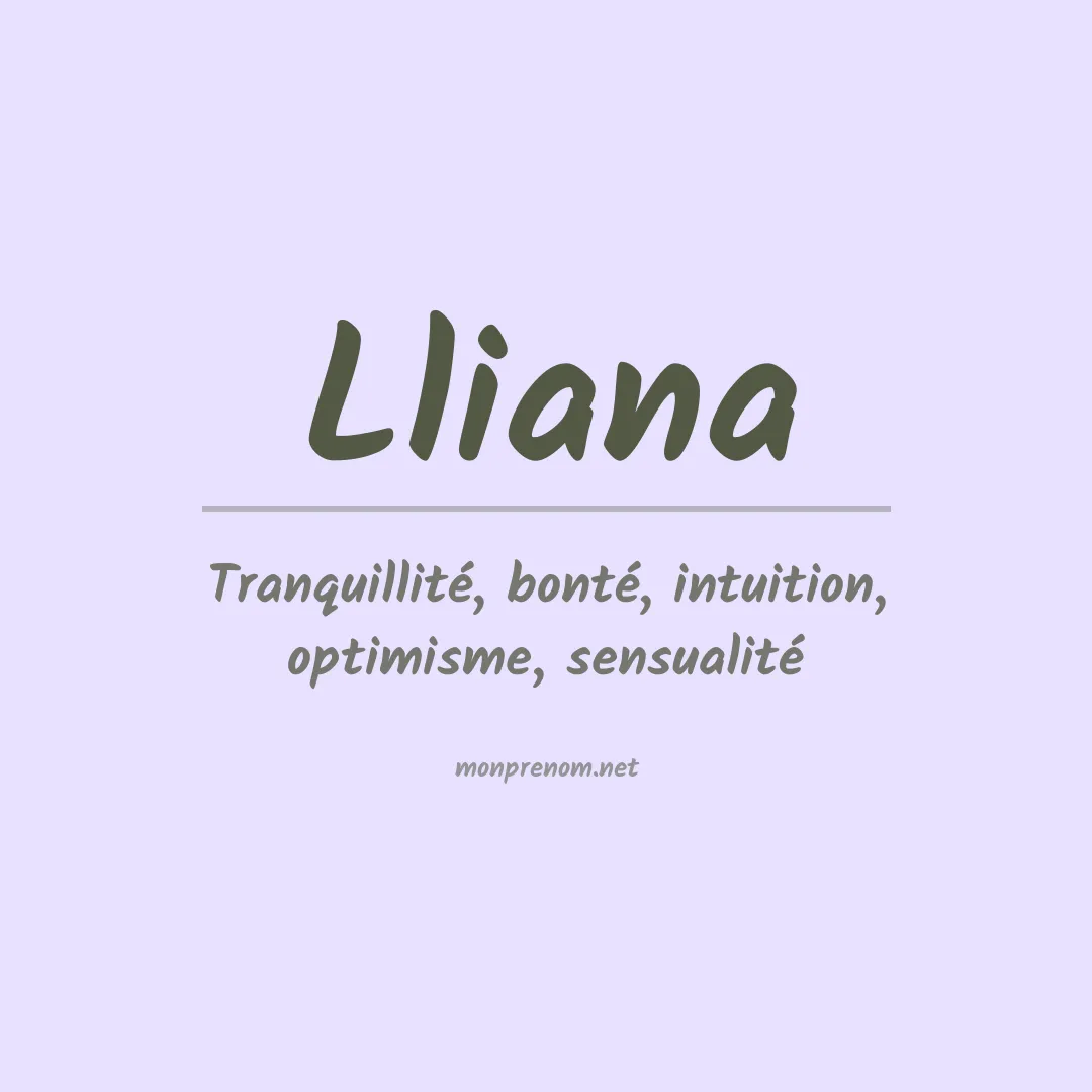 Signification du Prénom Lliana Signification du Prénom Lliana