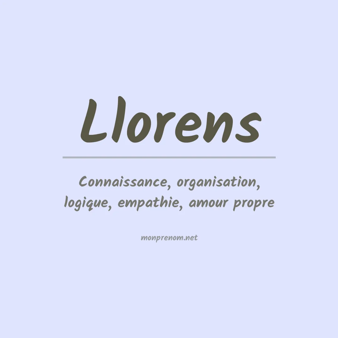 Signification du Prénom Llorens